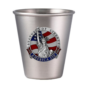 America's 250th Anniversary Statue of Liberty Stainless Steel Tapered Shot - Heritage Metalworks, Inc.